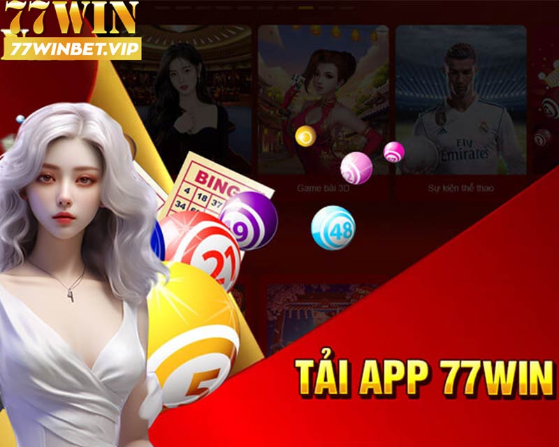 Yếu tố quan trọng khi tải app 77win